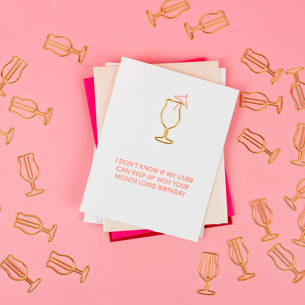 Don’t Know If I Can Keep Up With Your Month Long Birthday- Paperclip Card