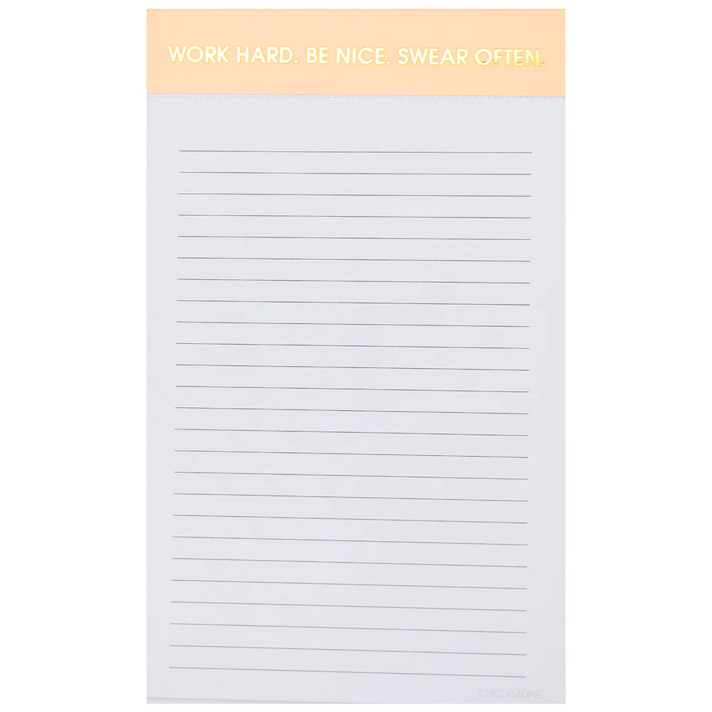 Work Hard. Be Nice. Swear Often.- Lined Notepad