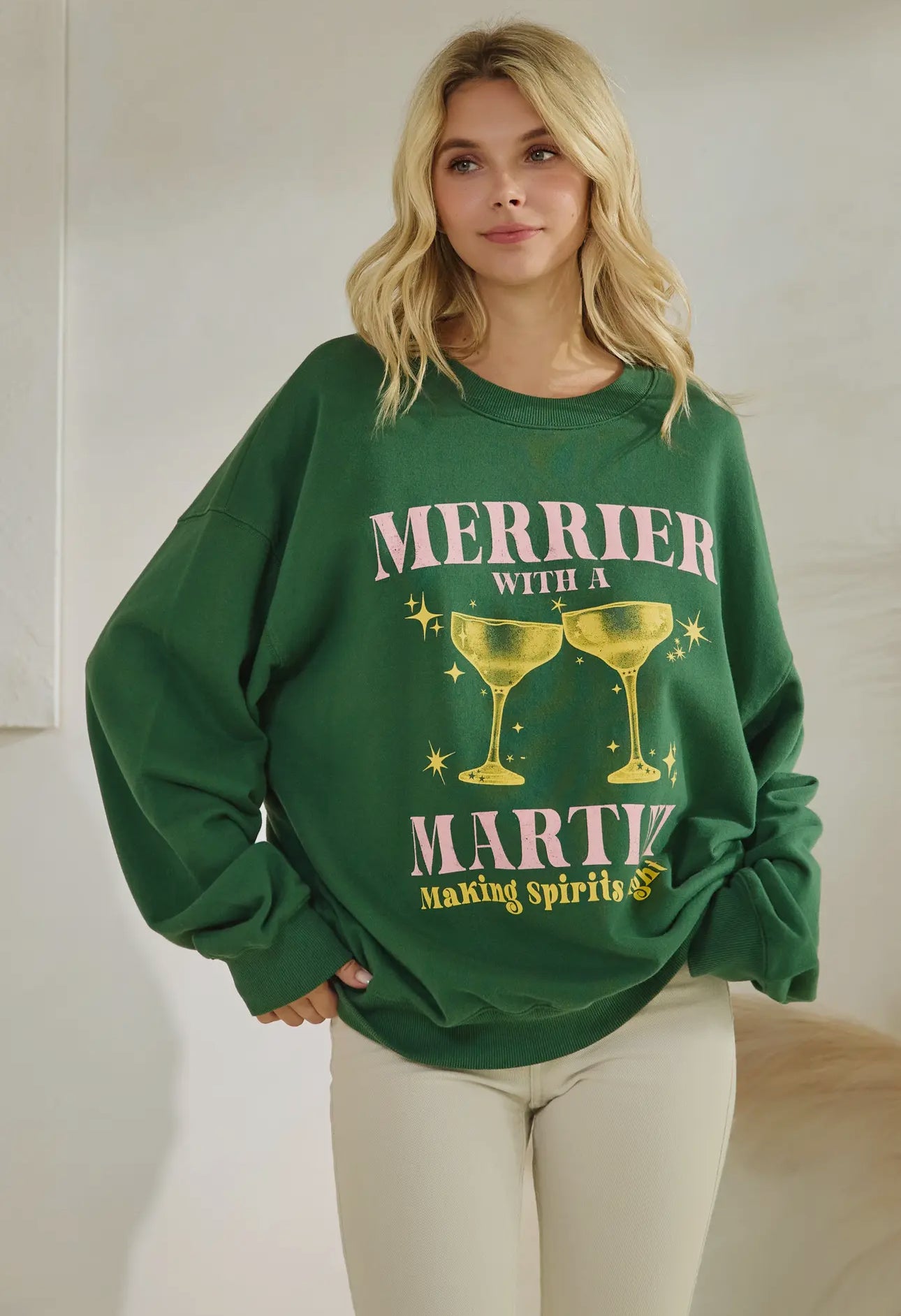MERRIER WITH A MARTINI SWEATSHIRT