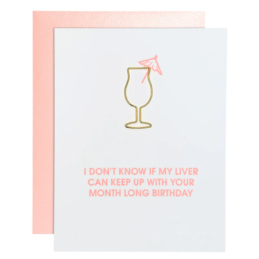 Don’t Know If I Can Keep Up With Your Month Long Birthday- Paperclip Card