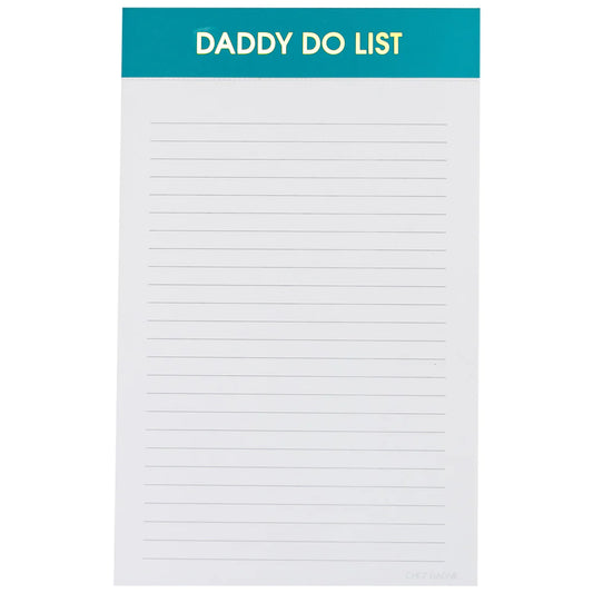 Daddy Do List- Lined Notepad