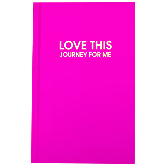 Love This Journey For Me- Fuschia Hardcover Journal